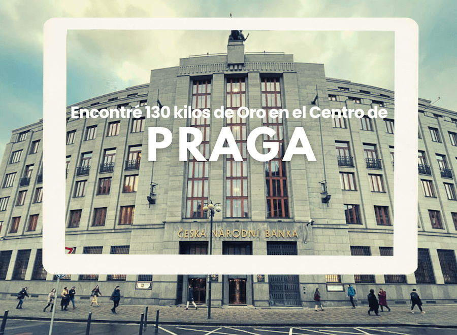 Encontré 130 kilos de Oro en el Centro de Praga