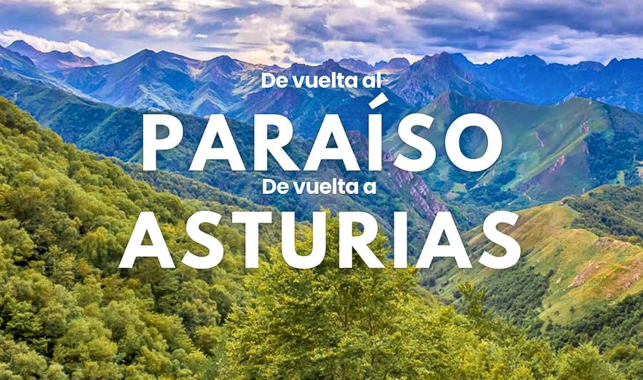 De vuelta al paraíso, de vuelta a Asturias